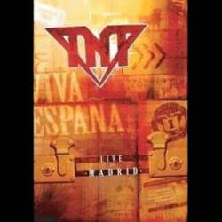 TNT (NOR) : Live in Madrid